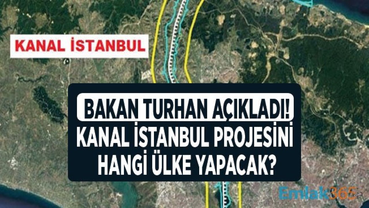 Yap İşlet Devret YİD Modeli İle Yapılması Planlanan Kanal İstanbul Projesini Hangi Ülke Yapacak?