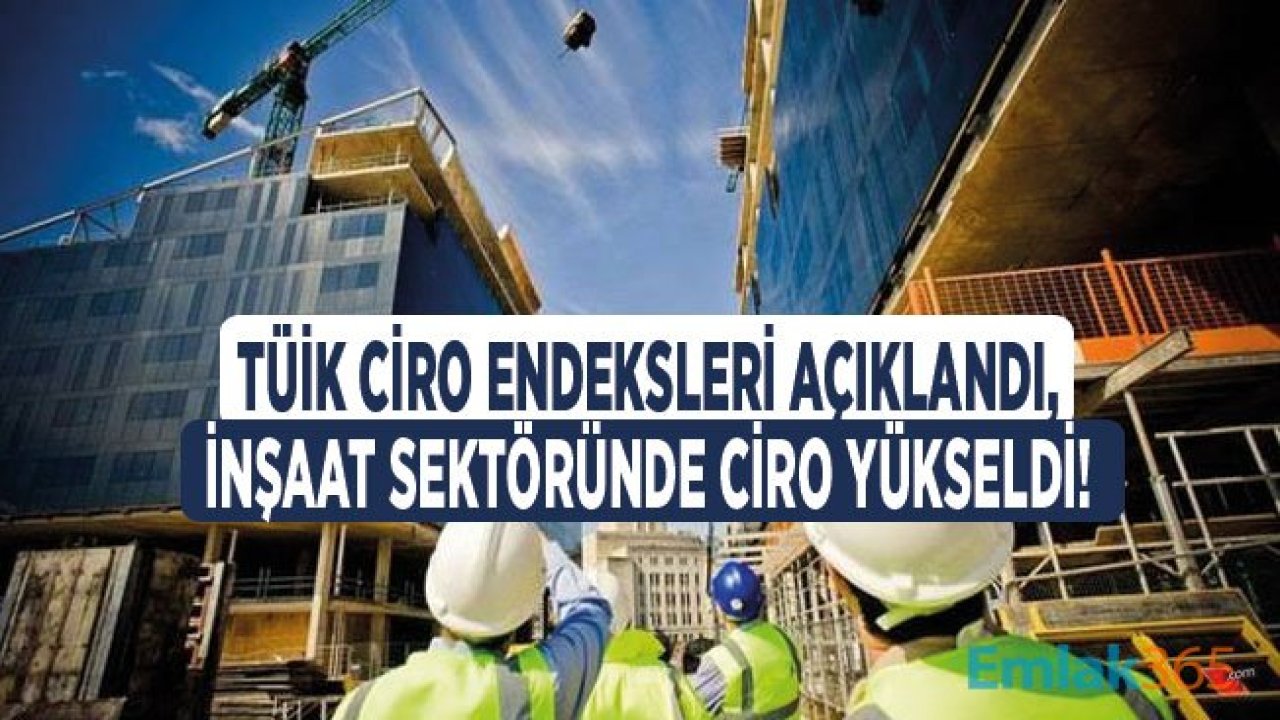 Kredi Faizleri Düştü, İnşaat Sektörü Ciro Endeksi Yükseldi!