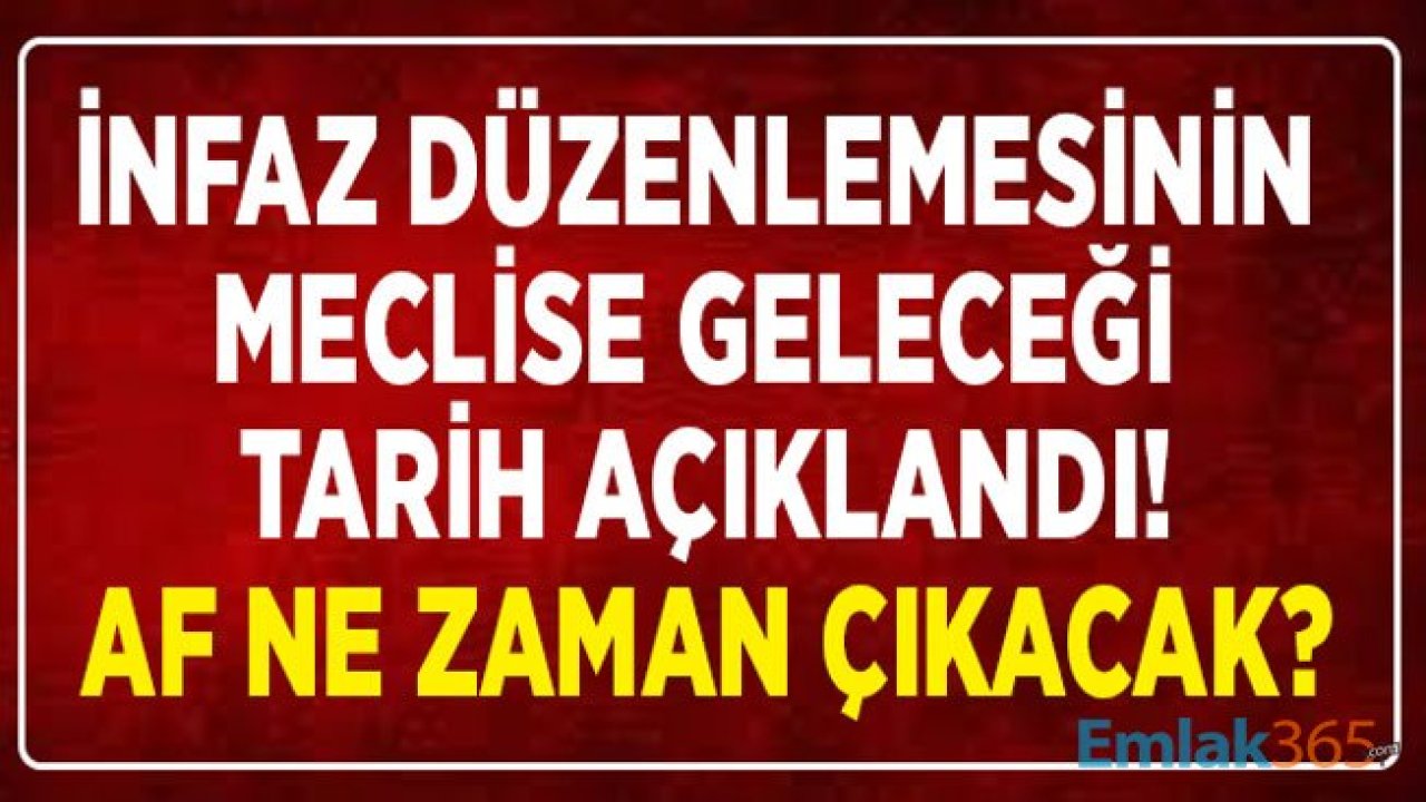 İnfaz Düzenlemesi En Geç Şubat Ayında Mecliste: Af Değil, Ceza İnfaz İndirimi Yapılacak!