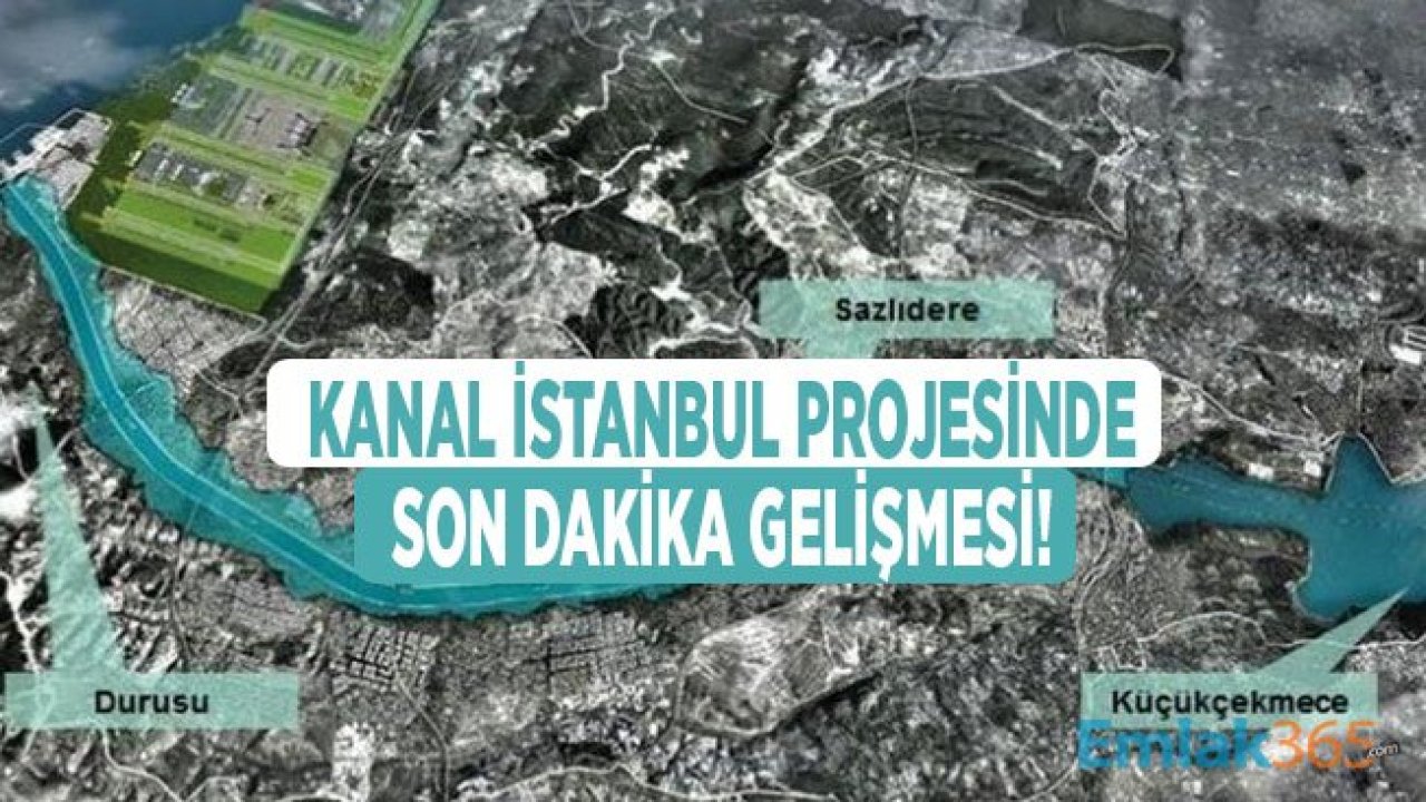 SON DAKİKA: Çevre ve Şehircilik Bakanlığı Kanal İstanbul ÇED Raporu Onayladı!