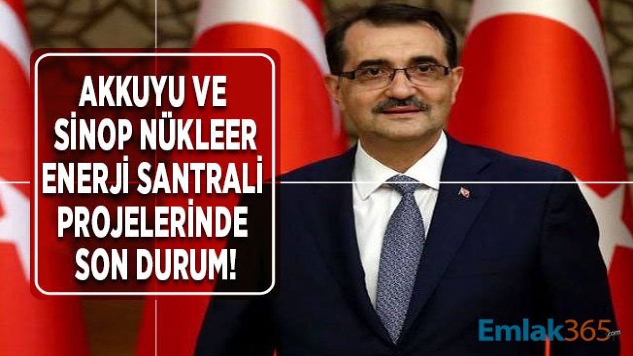 Sinop ve Akkuyu Nükleer Santrali İçin Bakan Dönmez'den Yeni Açıklama!