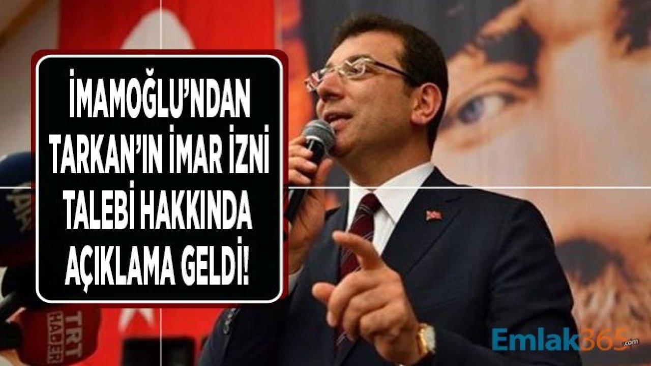 Ekrem İmamoğlu'ndan Tarkan'ın İmar İzni Talebi Hakkında Açıklama Geldi!