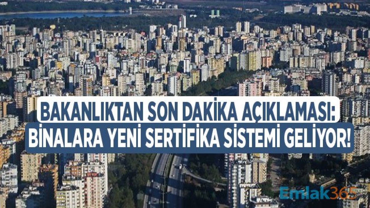 Çevre ve Şehircilik Bakanlığı Açıkladı: Yeşil Bina Sertifikası İçin Yerli Sistem YES-TR Geliyor!