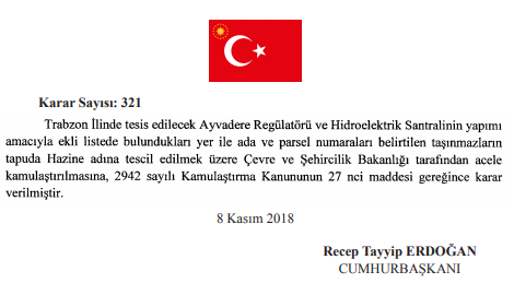 Trabzon Ayvadere Regülatörü ve HES Projesi Acele Kamulaştırma Kararı