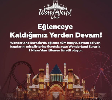 Ankapark Wonderland Eurasia Ücretli Oluyor!