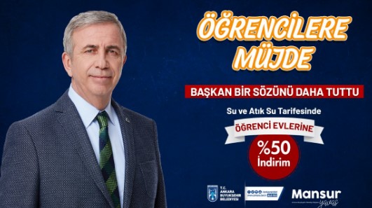 Mansur Yavaş Açıkladı "Ankara'da Öğrenci Evleri İçin Su Faturaları İçin Yüzde 50 İndirim Müjdesi Geldi"