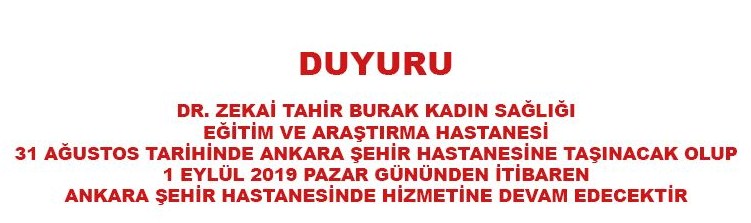 Ankara Zekai Tahir Burak Eğitim ve Araştırma Hastanesi Taşınıyor! Bilkent Şehir Hastanesi Nerede, Nasıl Gidilir?