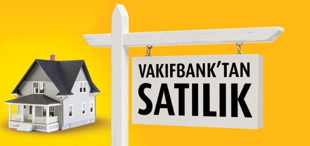 Vakıfbank Satılık Gayrimenkuller: 16 Bin TL'den Başlayan Fiyatlar ve 0.99 Faiz Oranı İle 180 Ay Vadeli Konut Kredisi