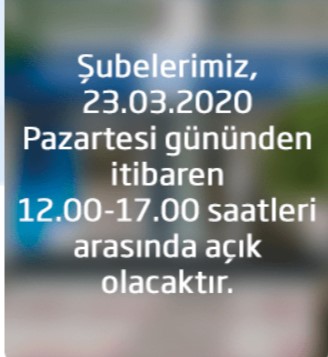 Corana Virüsü Salgını Sonrasında Tüm Bankaların Çalışma Saatleri! İşte Banka Banka Yeni Şube Açılış ve Kapanma Saati Listesi