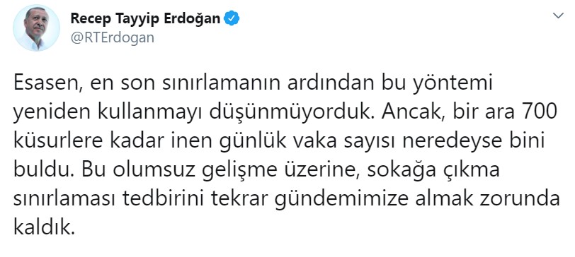 Son Dakika! Cumhurbaşkanı Erdoğan 15 İlde Sokağa Çıkma Yasağı Kısıtlamasını İptal Etti!