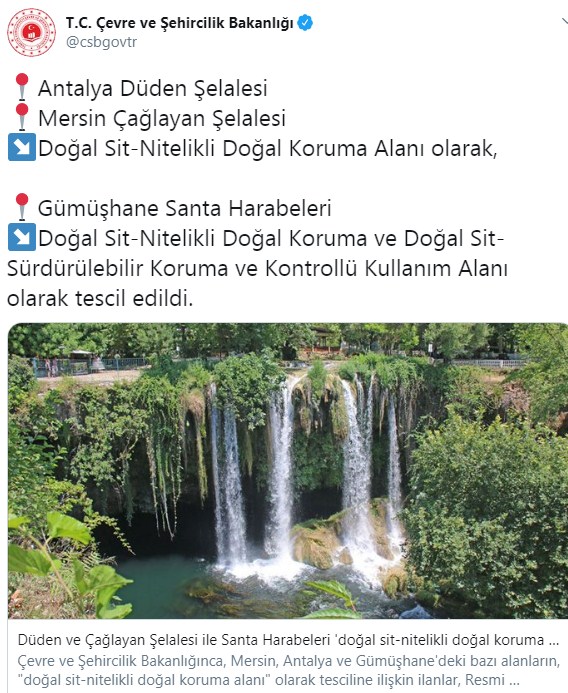 Antalya Düden ve Mersin Çağlayan Şelalesi İle Gümüşhane Santa Harabeleri Doğal Sit - Nitelikli Koruma Alanı İlan Edildi!