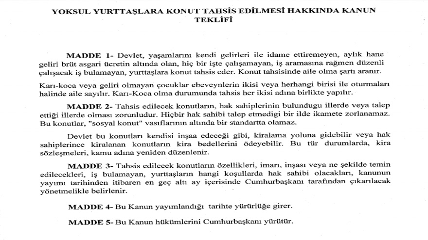 Aylık Geliri Asgari Ücretin Altında Olanlara, İşi Olmayanlara Bedava Ev Verilmesi İçin Kanun Teklifi Mecliste!