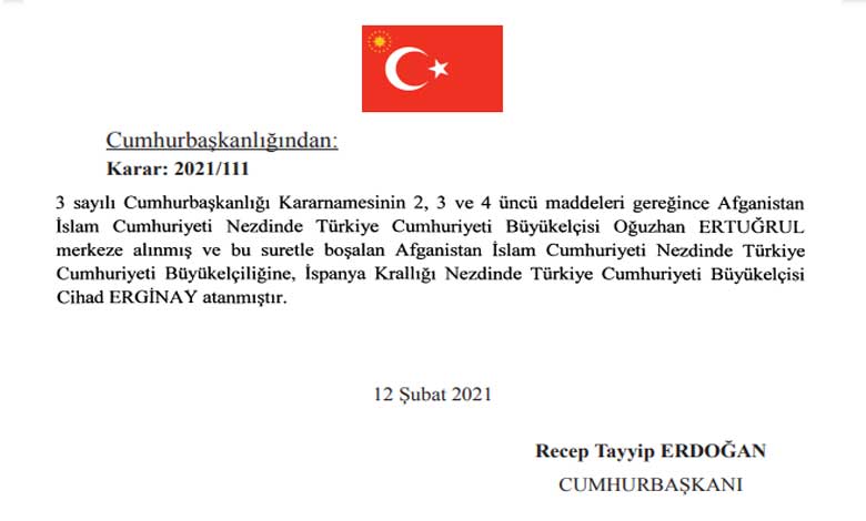 13 Şubat 2021 Tarihli Atama, Görevden Alma ve Büyükelçiler Kararnamesi!