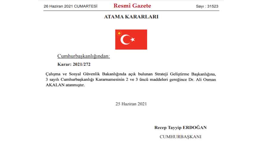 26 Haziran Tarihli Atama Kararnamesi Yayımlandı, Cumhurbaşkanı Erdoğan 5 Bakanlığa Yeni Atamalar Yaptı!