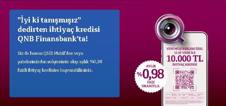 QNB Kampanyayı Patlattı 0,98 Faizli 10.000 TL İhtiyaç Kredisi! Tek Tıkla Başvuranların Hesabına Anında Yatırılacak!