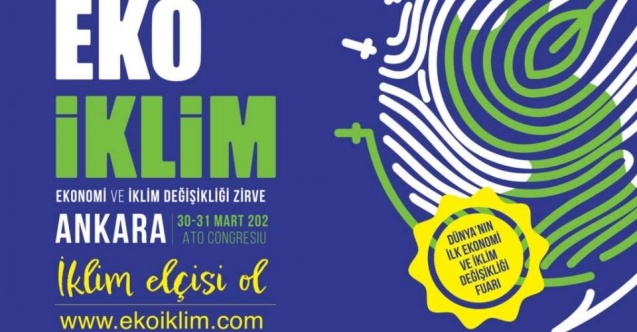 EKO İklim Zirvesi Ankara Programı Belli Oldu! EKO İklim Zirvesi Ne Zaman, Nerde Yapılacak?