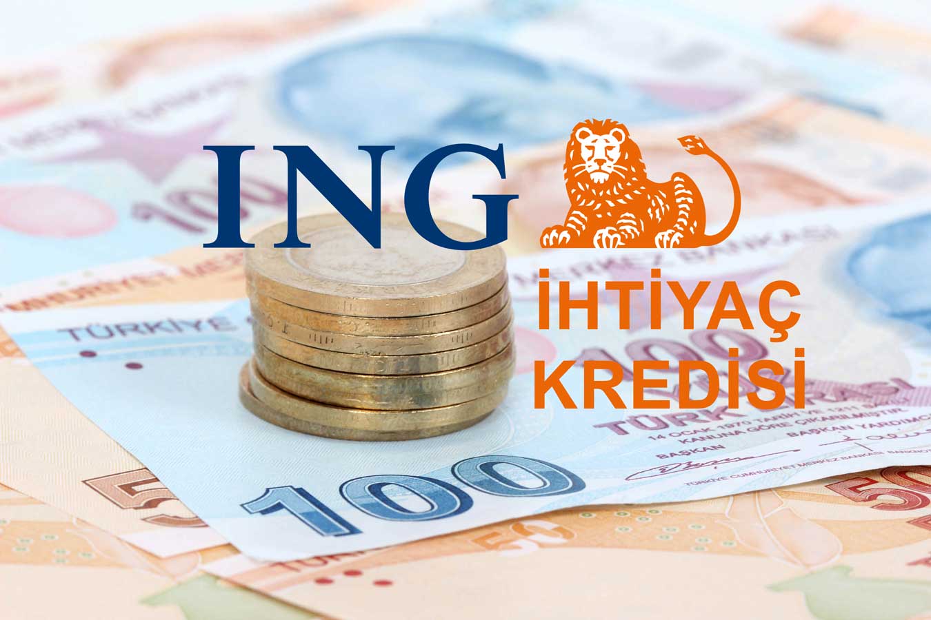 ING Bank'tan Günde 70 TL'ye 36 Ay Vadeli 50 Bin TL İhtiyaç Kredisi! Şimdi Al 3 Ay Sonra Öde