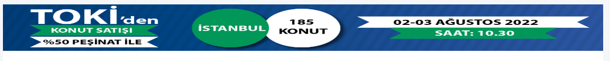 TOKİ Yüzde 50 Peşinatla İstanbul'da 185 Konut Satıyor! Açık Artırma Tarihi Açıklandı