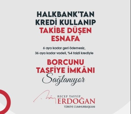 Borç kapatma kredisi müjdesi Cumhurbaşkanı Erdoğan'dan geldi Halkbank o kişilere 6 ay ötelemeli 0.35 faizle kredi kullandıracak