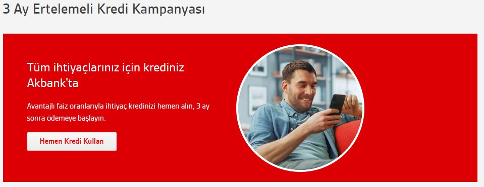 Akbank 81 ilde 3 ay ertelemeli kredi seferberliği başlattı! Nakit ihtiyacı olan fırsatı kaçırmasın