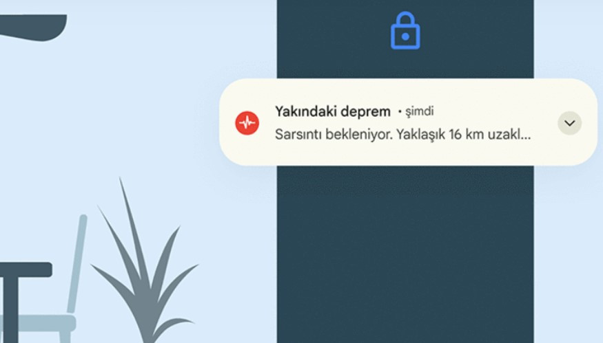 Google'dan depremde hayat kurtaran uygulama! Depremi önceden haber veriyor