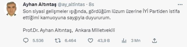 İYİ Parti Milletvekili Ayhan Altıntaş önce istifa etti sonra kararından vazgeçti!