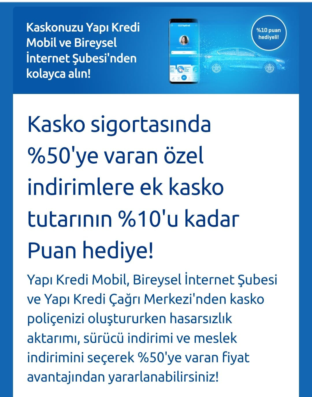 Aracı olanlar kaçırmayın! Yapı Kredi kasko sigortasında yüzde 50 indirim yapıyor